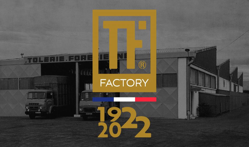 TF Factory a 100 ans